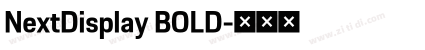 NextDisplay BOLD字体转换